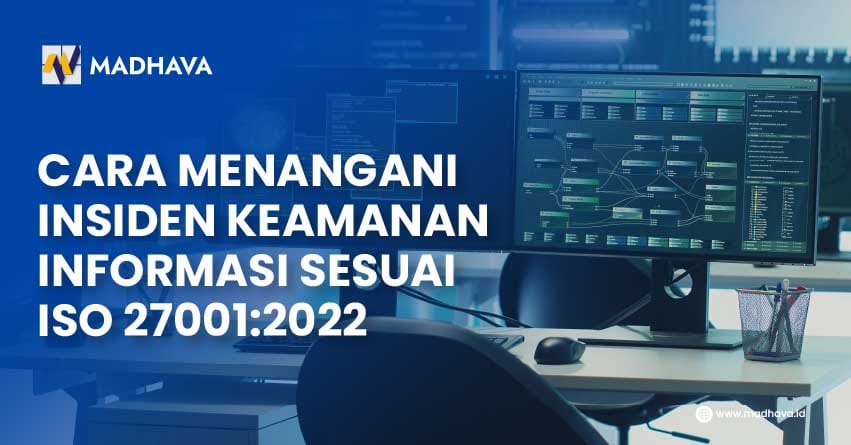 Cara Menangani Insiden Keamanan Informasi