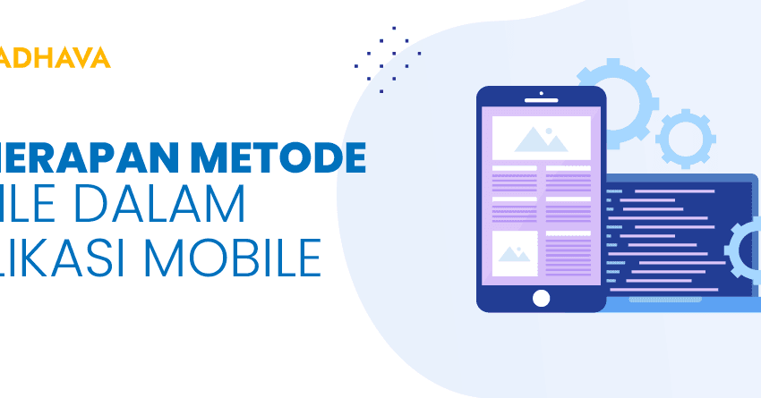 penerapan metode agile dalam pengembangan aplikasi mobile