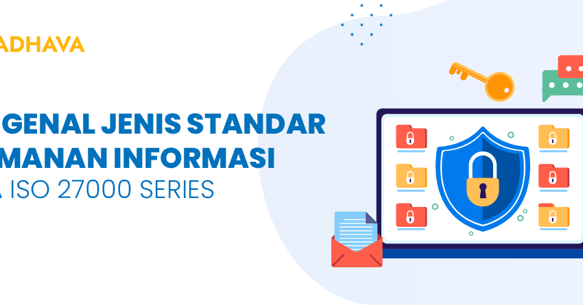 standar keamanan informasi iso 27000 series