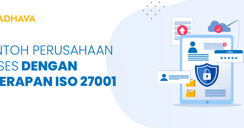 contoh perusahaan yang menerapkan iso 27001