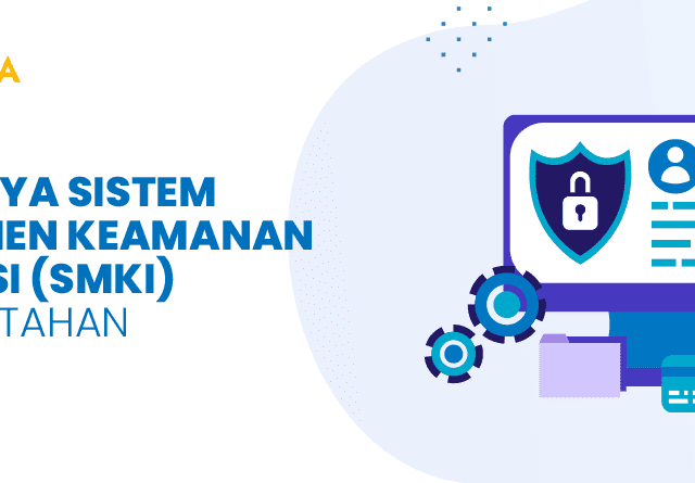 sistem manajemen keamanan informasi (smki)