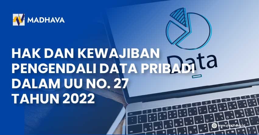 Hak dan Kewajiban Pengendali Data Pribadi